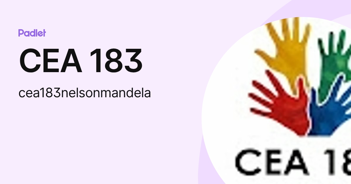 CEA 183 (cea183nelsonmandela) profile | Padlet
