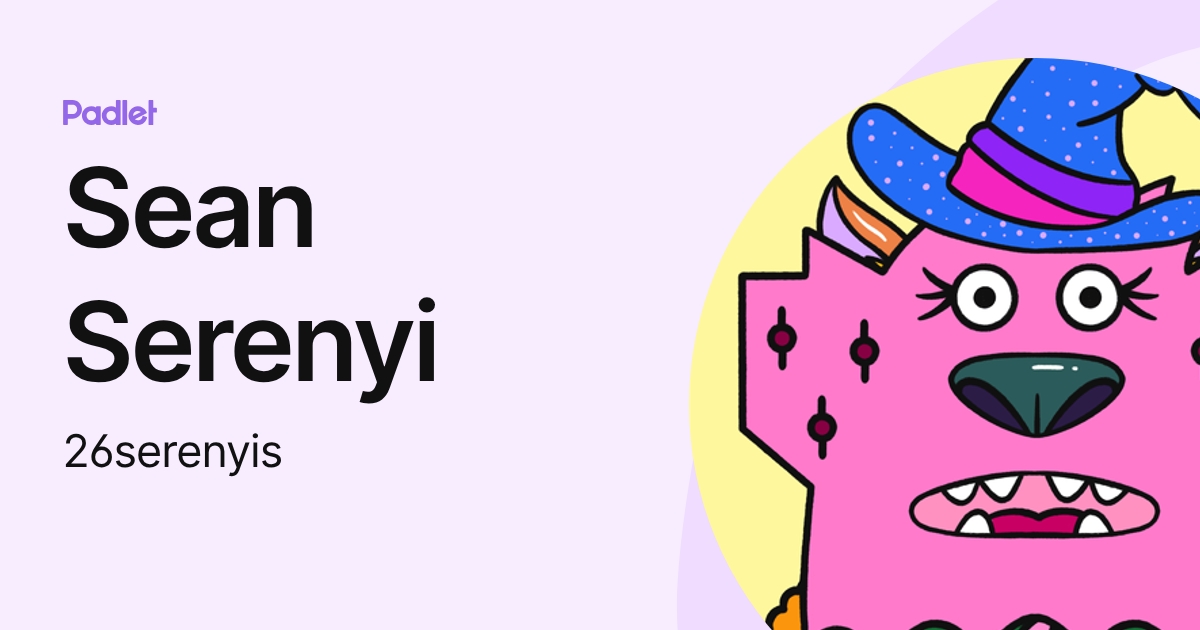 Sean Serenyi (26serenyis) profile | Padlet