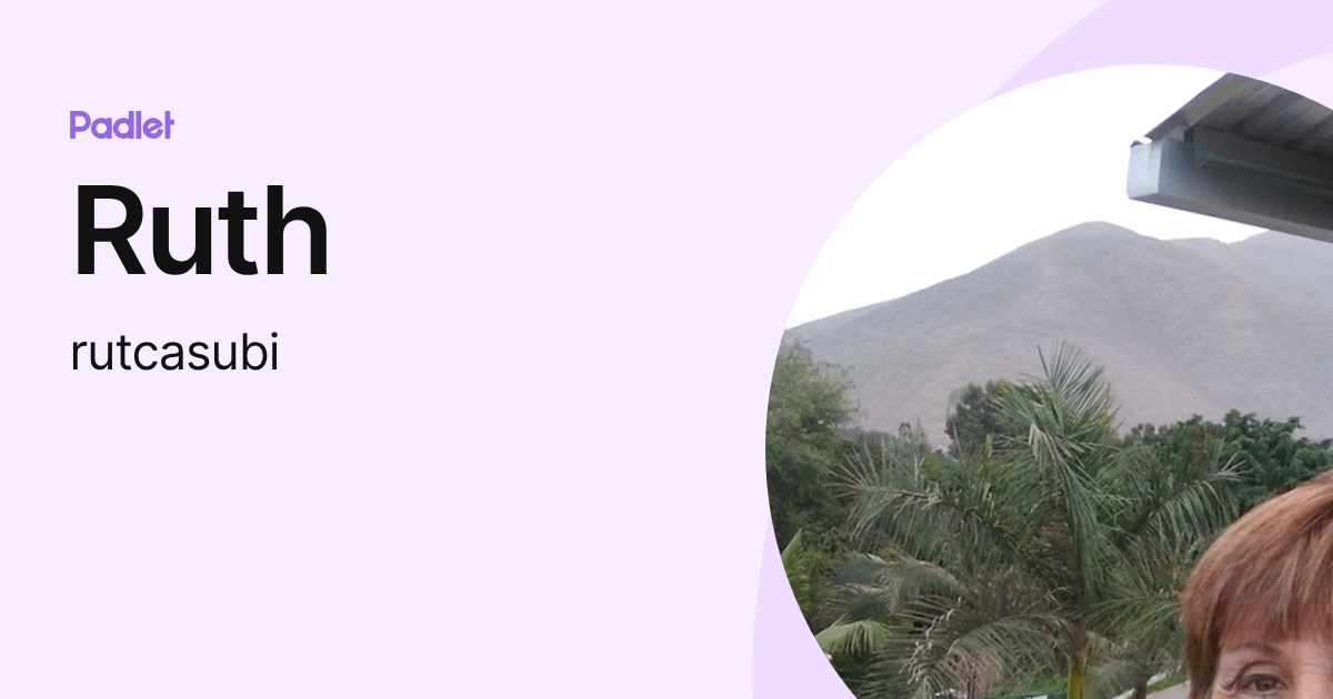 Ruth (rutcasubi) profile | Padlet