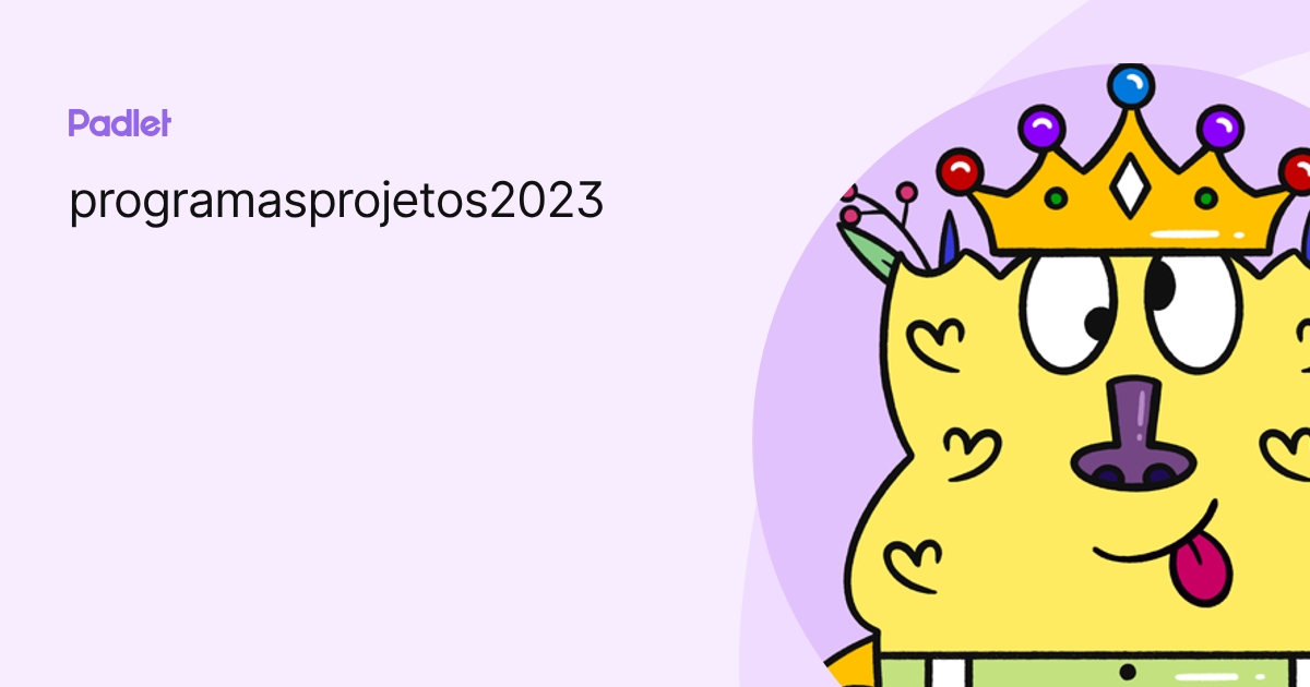 programasprojetos2023 perfil | Padlet