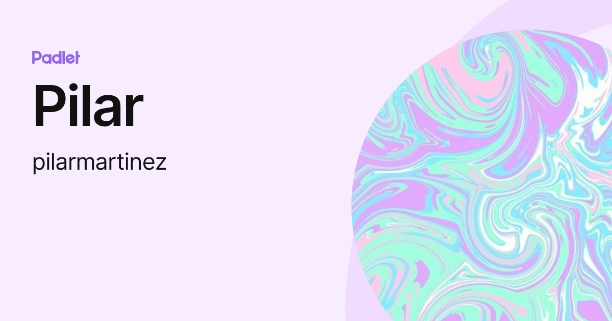 Pilar (pilarmartinez) profile | Padlet