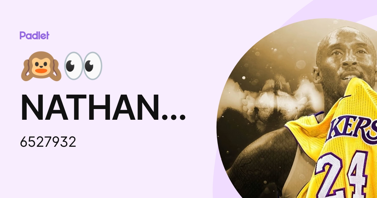 🙉👀NATHAN👀🙉 (6527932) profile | Padlet