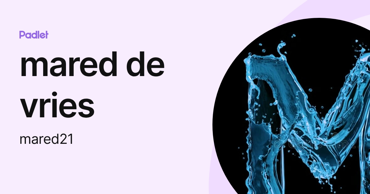 mared de vries (mared21) profile | Padlet