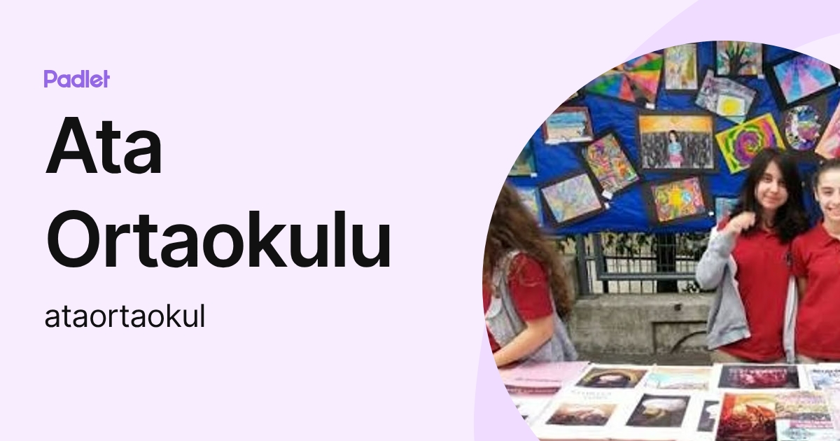 Ata Ortaokulu (ataortaokul) profile | Padlet
