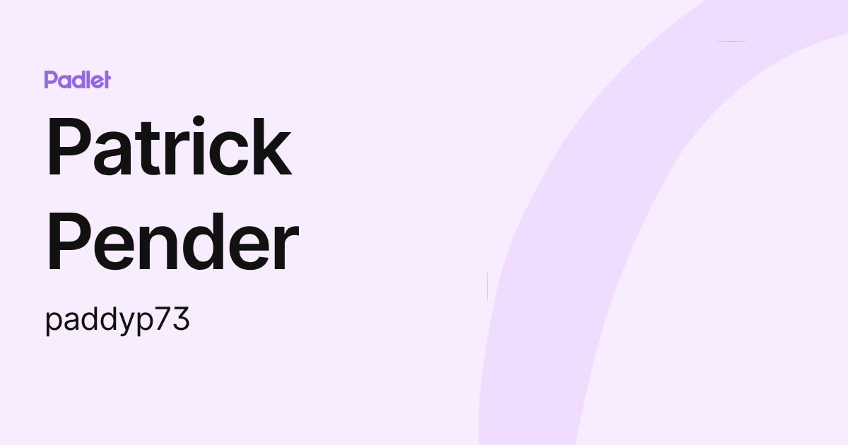 Patrick Pender (paddyp73) profile | Padlet