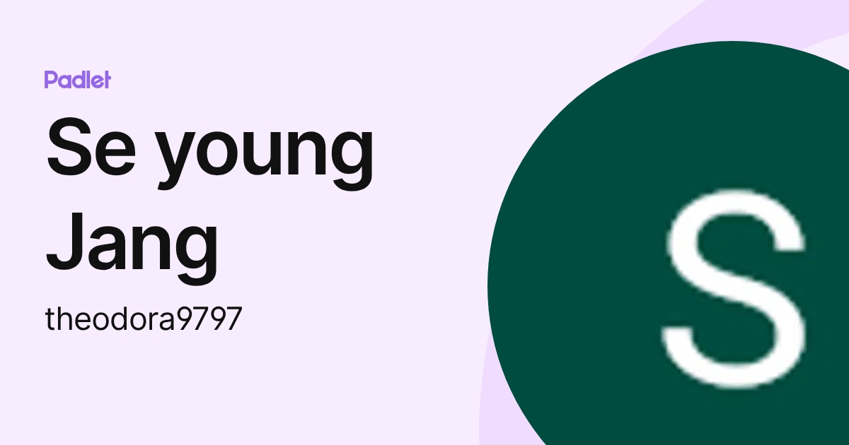 Se young Jang (theodora9797) profile | Padlet