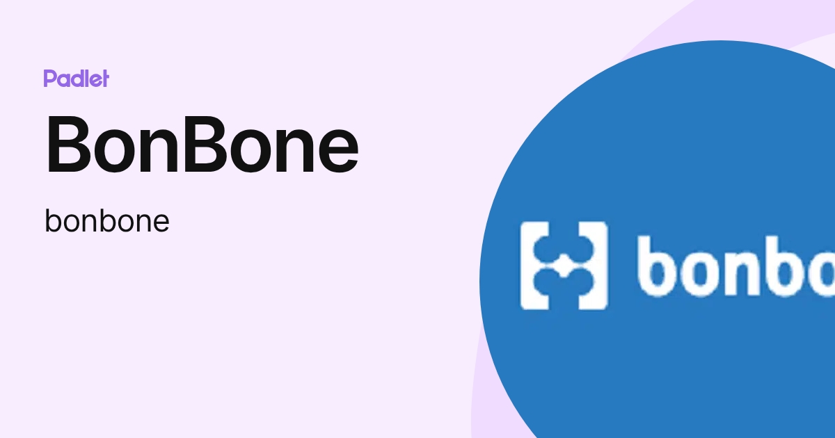 BonBone (bonbone) profile | Padlet