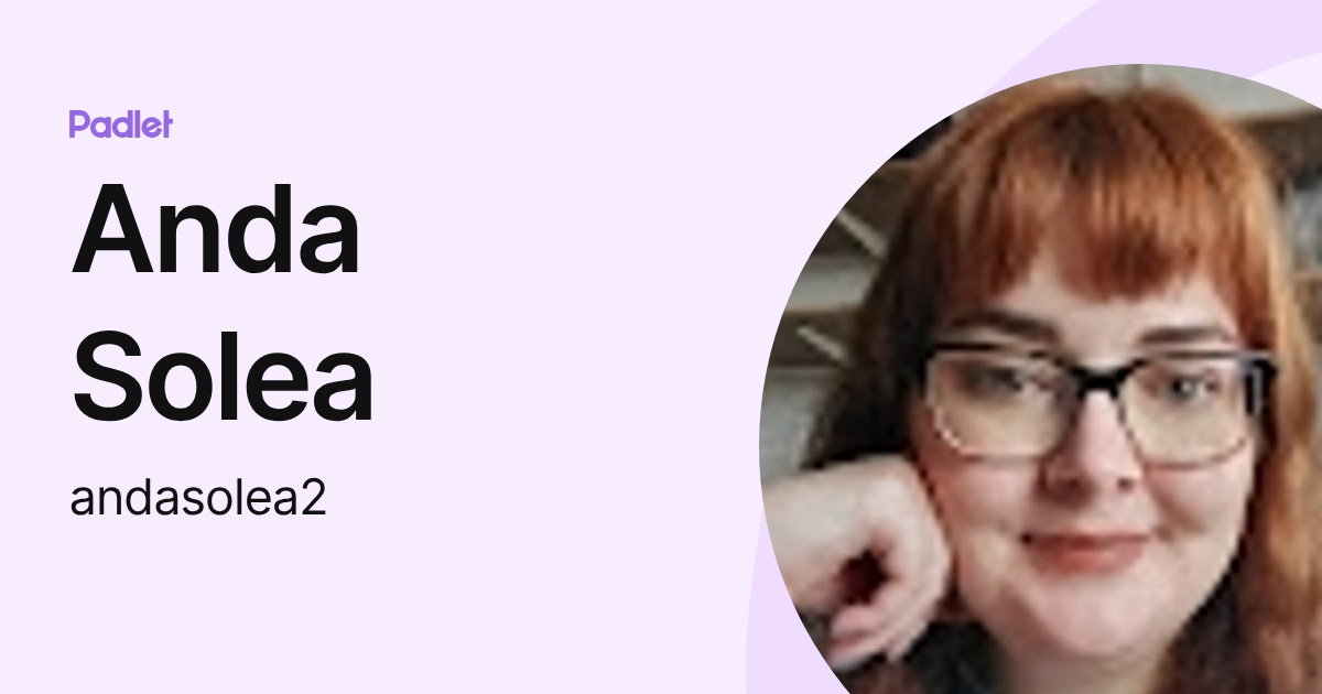 Anda Solea (andasolea2) profile | Padlet