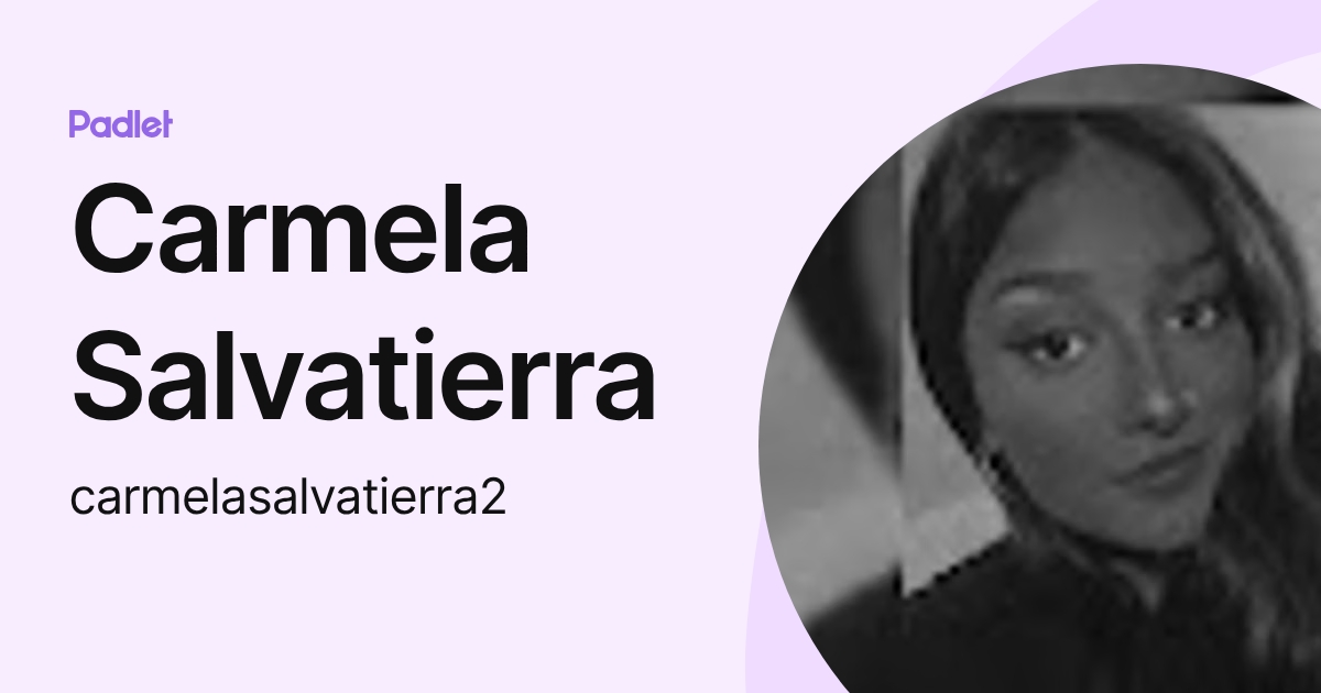 Carmela Salvatierra (carmelasalvatierra2) profile | Padlet