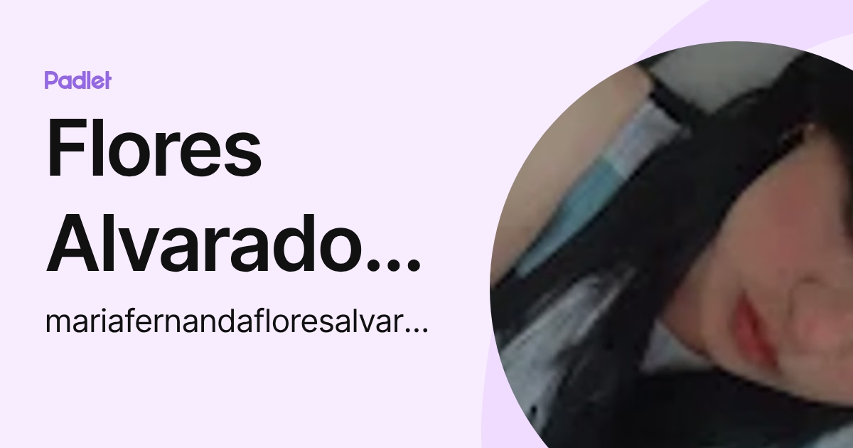 Flores Alvarado María Fernanda (mariafernandafloresalvarado44) profile ...