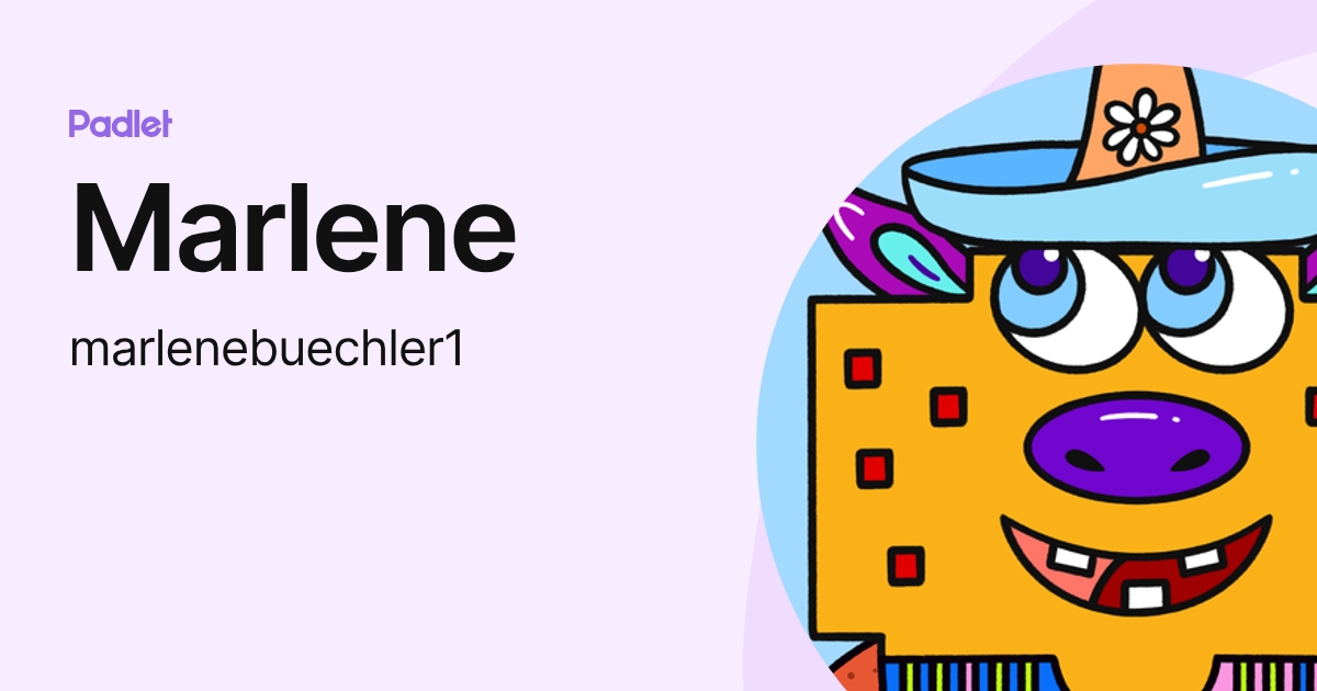 Marlene (marlenebuechler1) profile | Padlet