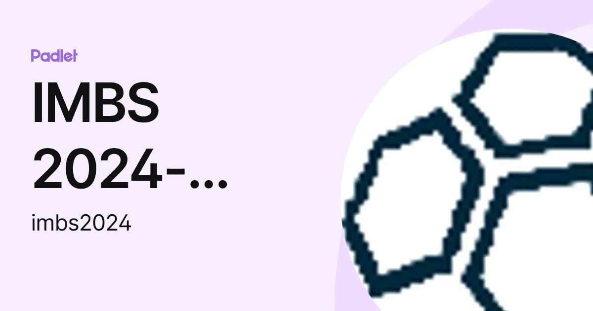 IMBS 2024-2026 (imbs2024) profile | Padlet