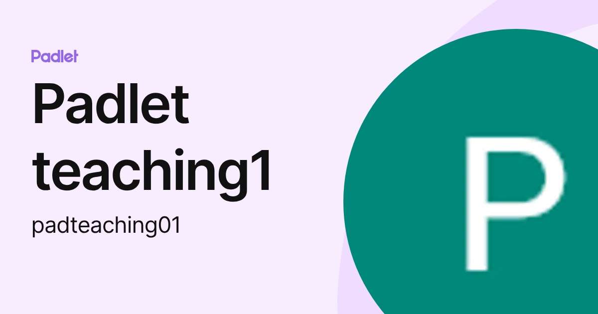 Padlet teaching1 (padteaching01) profile | Padlet