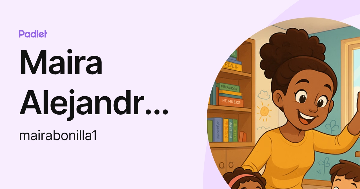 Maira Alejandra Bonilla (mairabonilla1) profile | Padlet