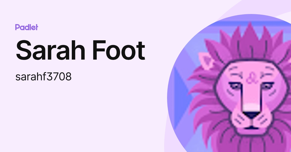 Sarah Foot (sarahf3708) profile | Padlet