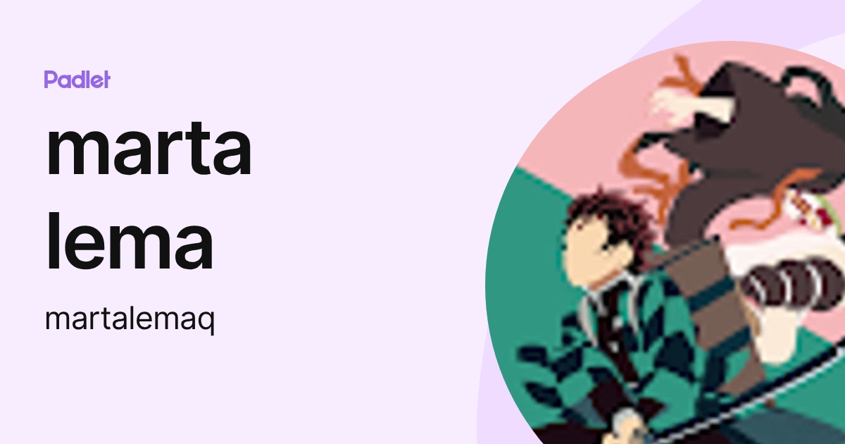 marta lema (martalemaq) profile | Padlet