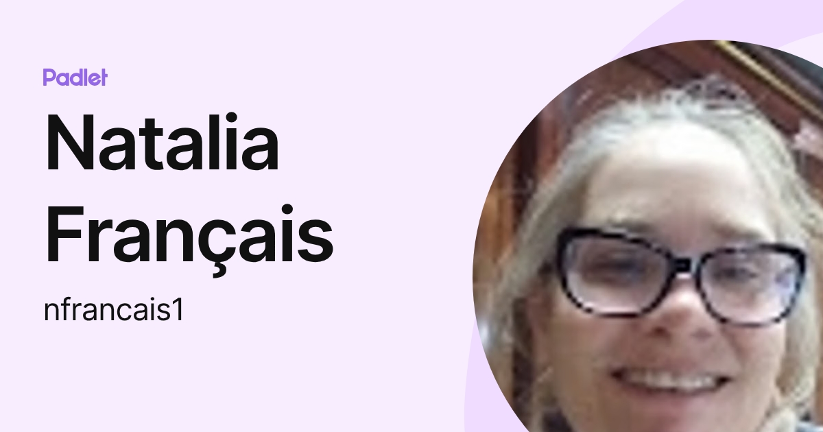 Natalia Français (nfrancais1) profile | Padlet