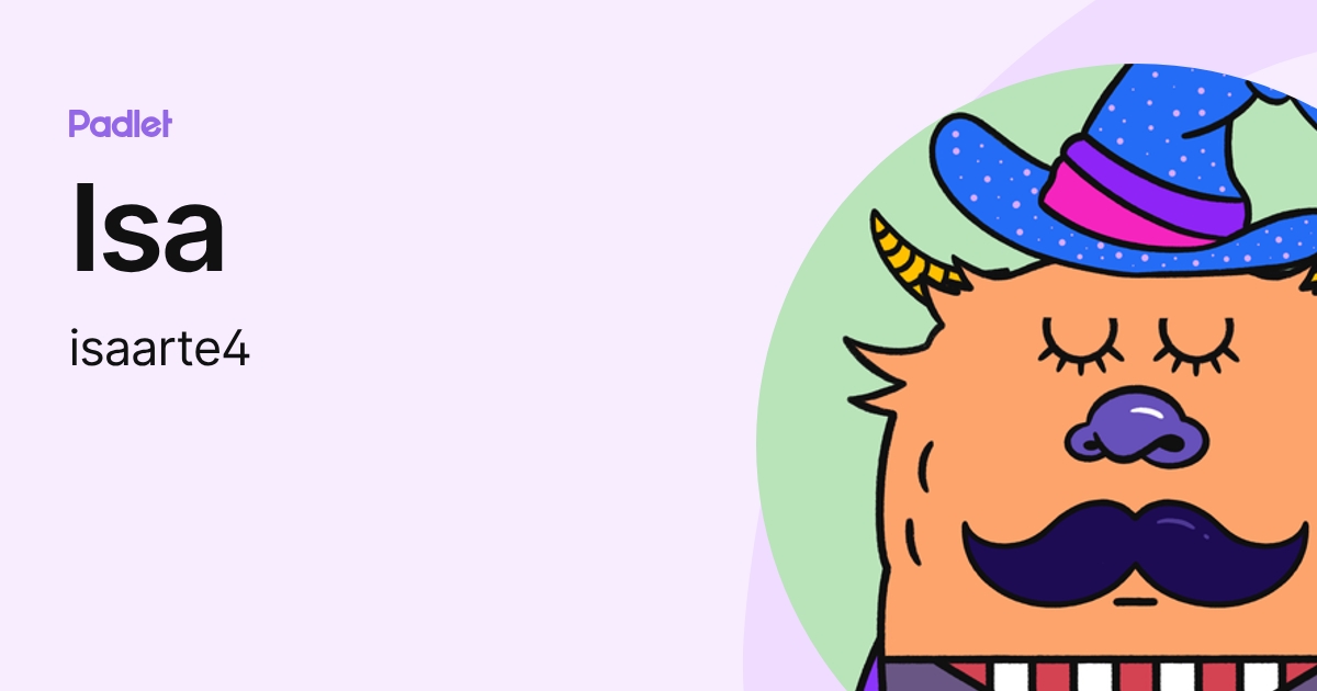 Isa (isaarte4) profile | Padlet