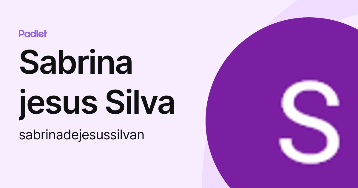 Sabrina jesus Silva (sabrinadejesussilvan) profile | Padlet