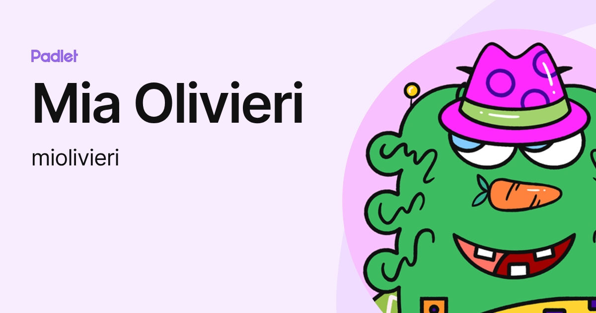 Mia Olivieri (miolivieri) profile | Padlet