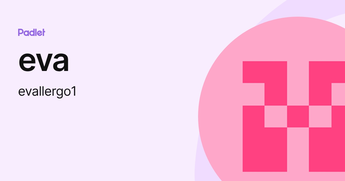 eva (evallergo1) profile | Padlet