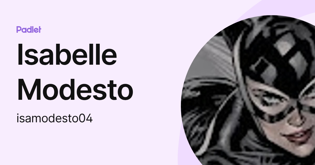 Isabelle Modesto (isamodesto04) profile | Padlet