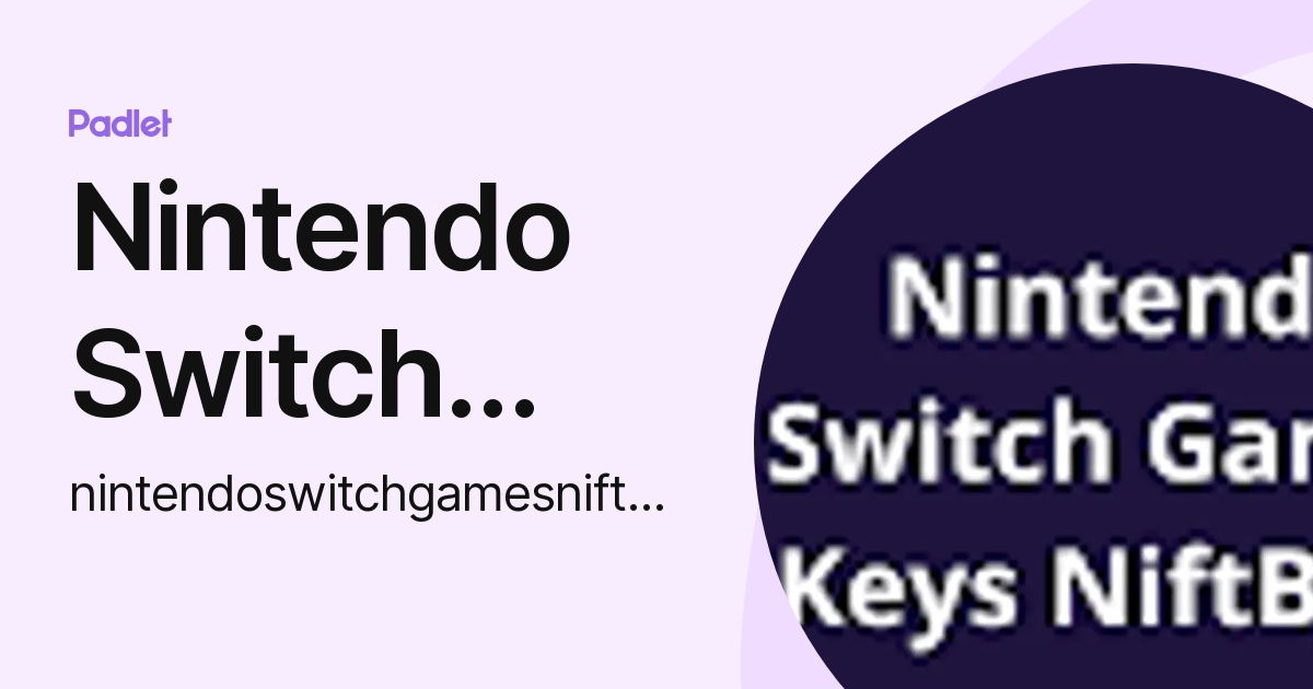 Nintendo Switch Games Keys NiftByte (nintendoswitchgamesniftbyte ...