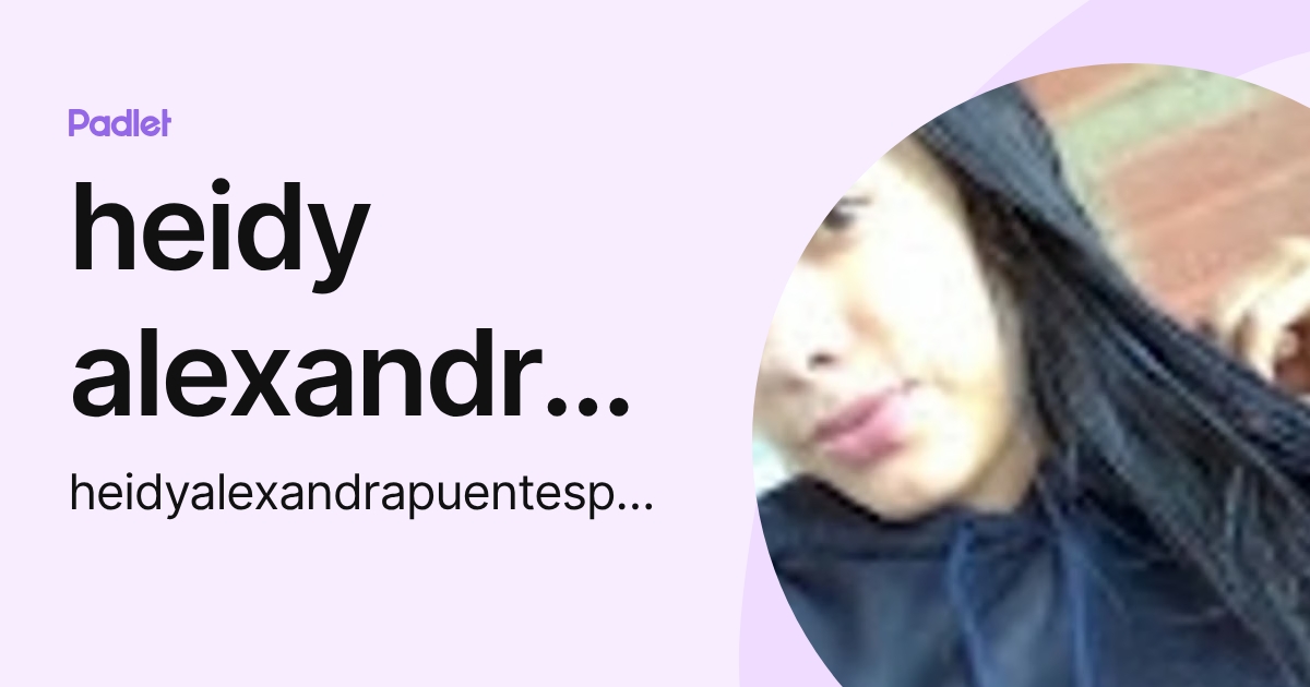 heidy alexandra puentes pacheco (heidyalexandrapuentespacheco) profile ...