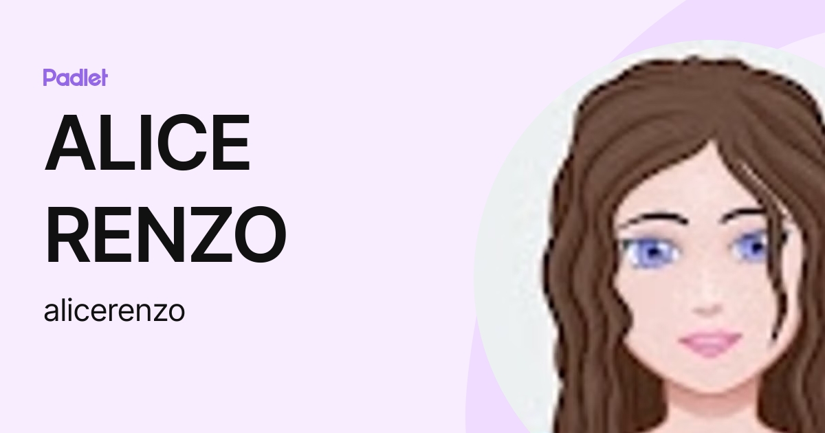 ALICE RENZO (alicerenzo) profile | Padlet