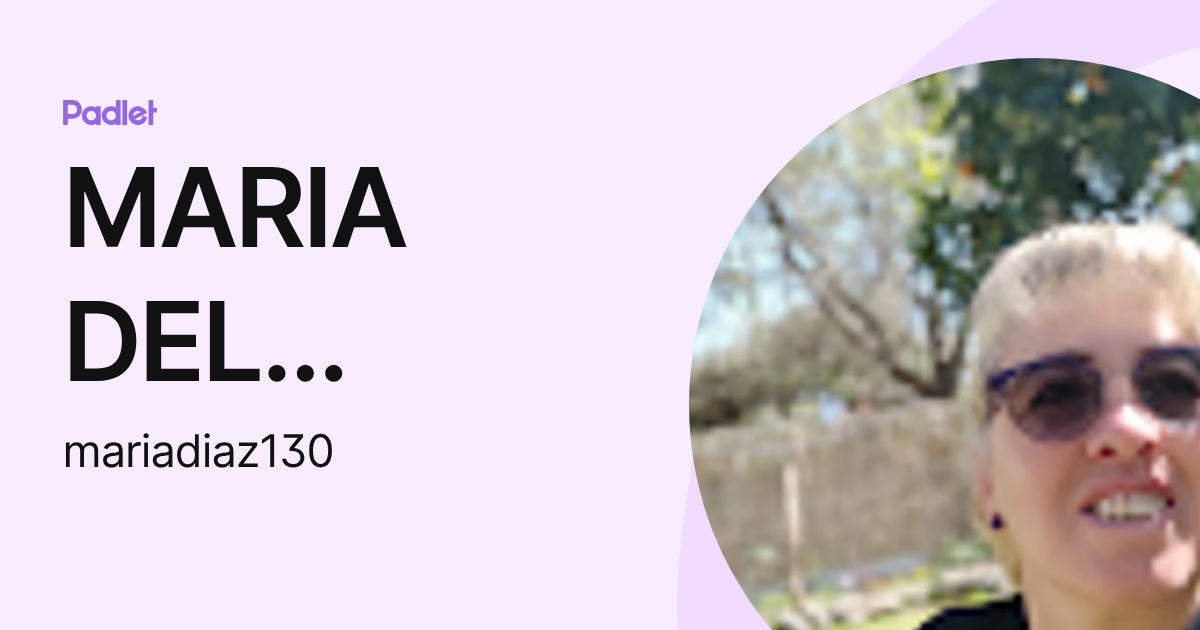 MARIA DEL LUJAN DIAZ LANGHAIN (mariadiaz130) profile | Padlet