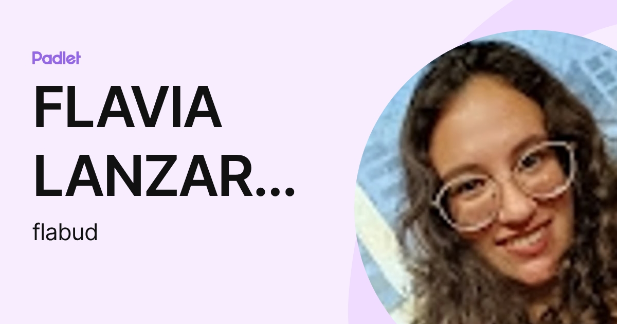 FLAVIA LANZARA ABUD (flabud) profile | Padlet