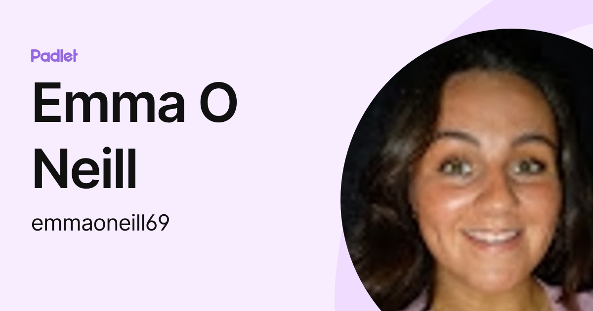 Emma O Neill (emmaoneill69) profile | Padlet