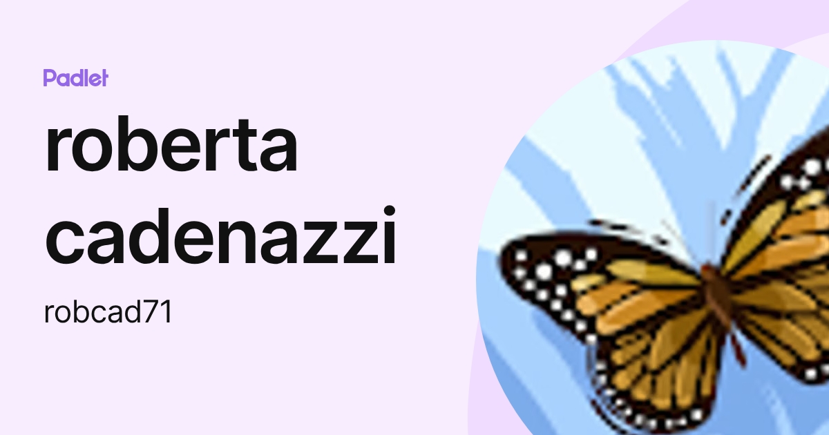 roberta cadenazzi (robcad71) profile | Padlet