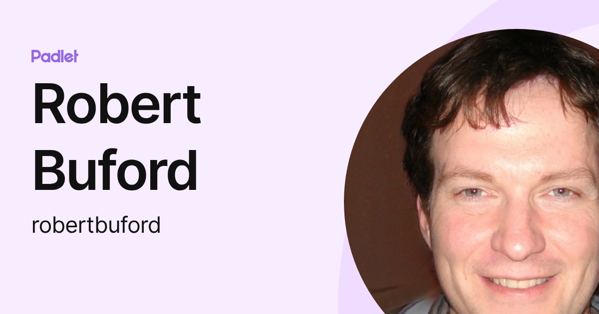 Robert Buford (robertbuford) profile | Padlet