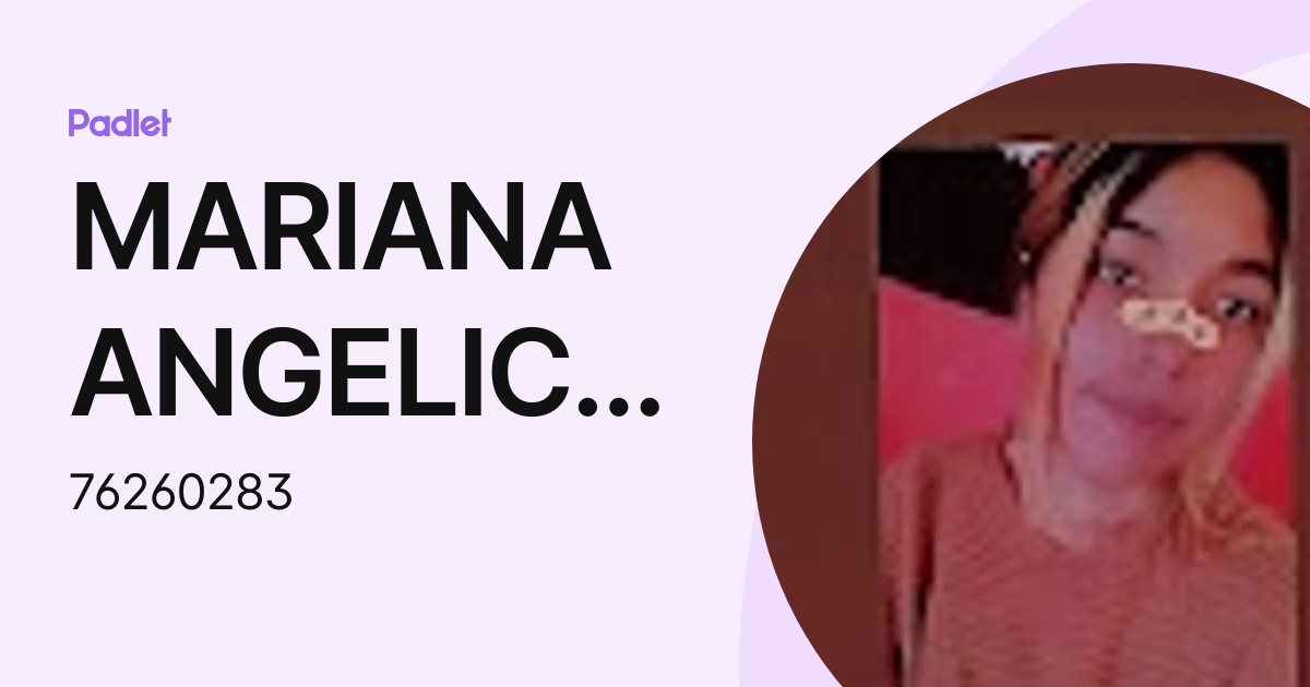 MARIANA ANGELICA MARTINEZ AQUISE (76260283) profile | Padlet