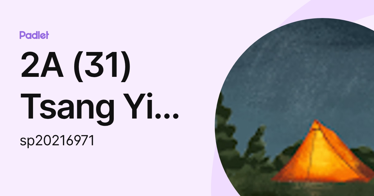 2A (31) Tsang Yik Ching (sp20216971) profile | Padlet