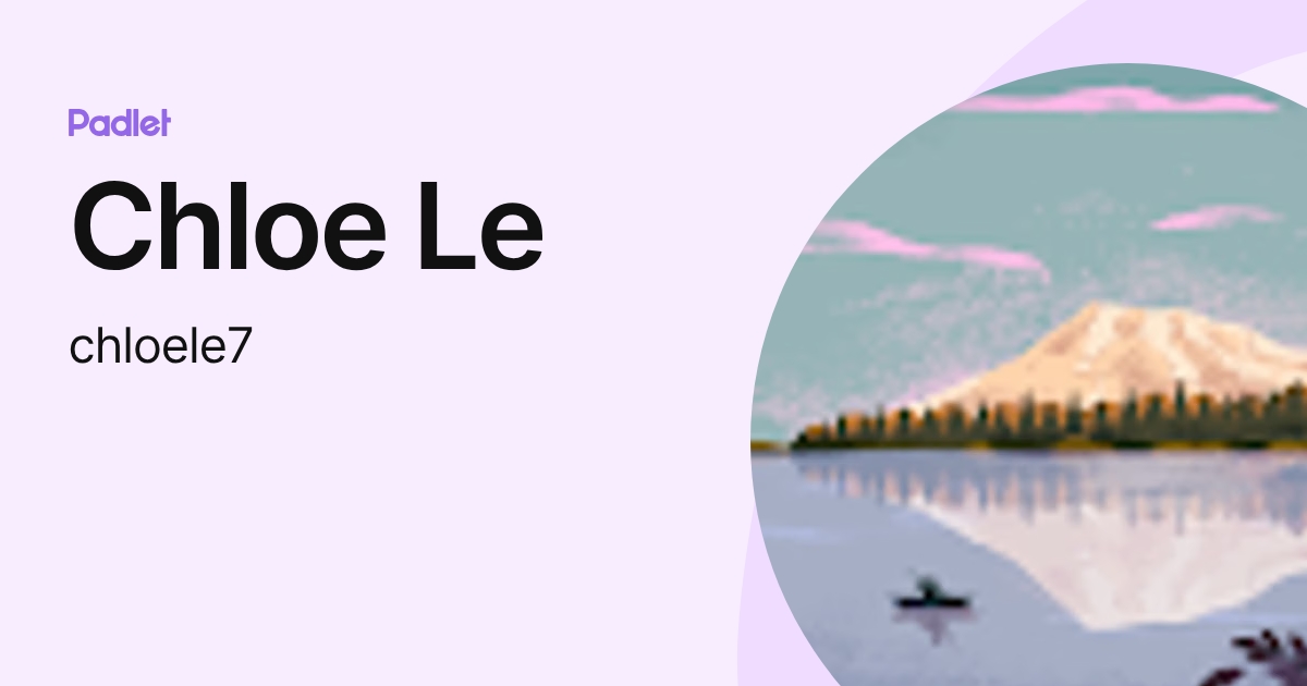 Chloe Le (chloele5) profile | Padlet