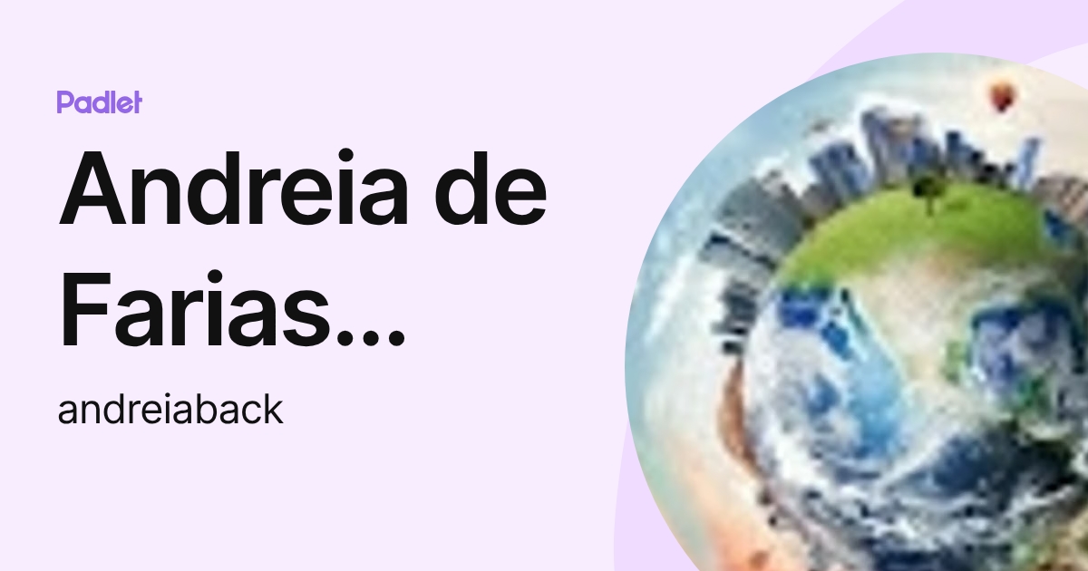 Andreia de Farias Back (andreiaback) profile | Padlet