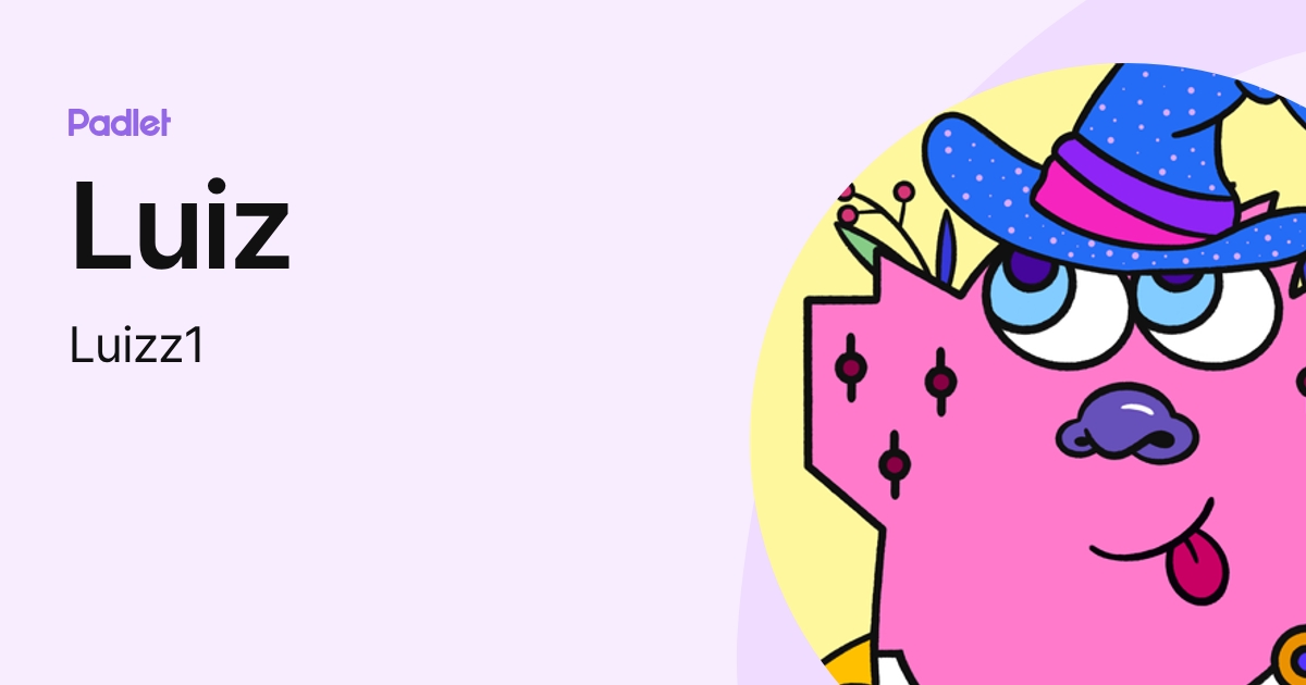 Luiz (Luizz1) profile | Padlet