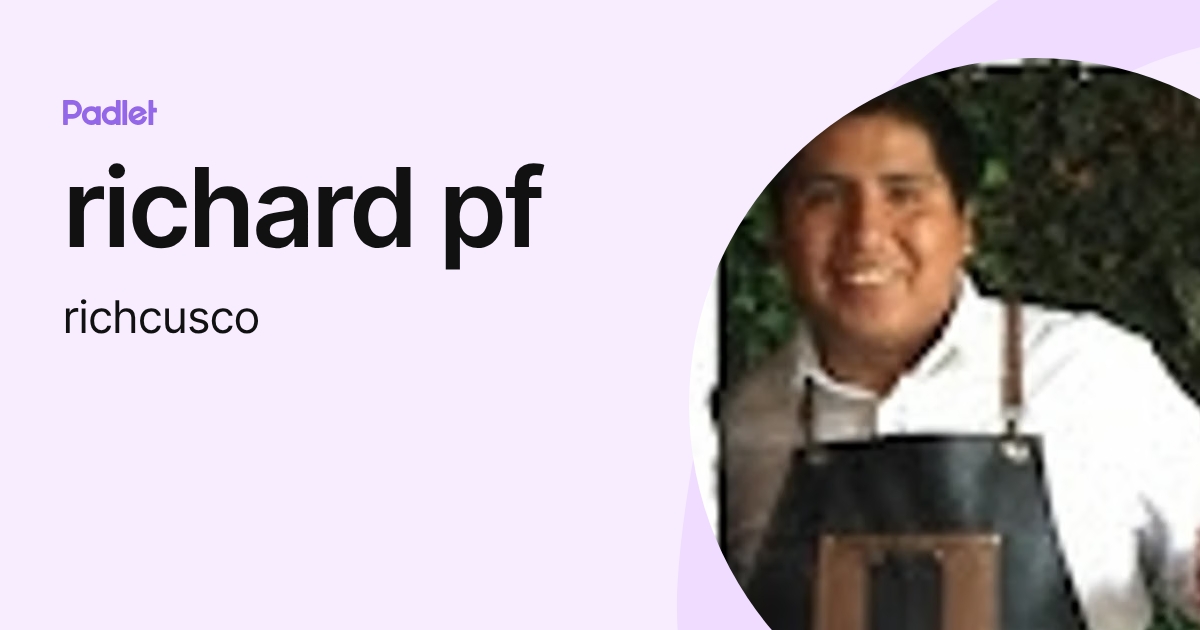 richard pf (richcusco) profile | Padlet