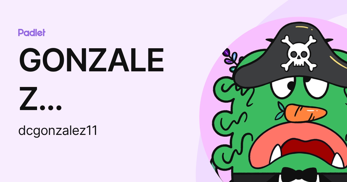 GONZALEZ CASTILLO DIANA CELESTE (dcgonzalez11) profile | Padlet