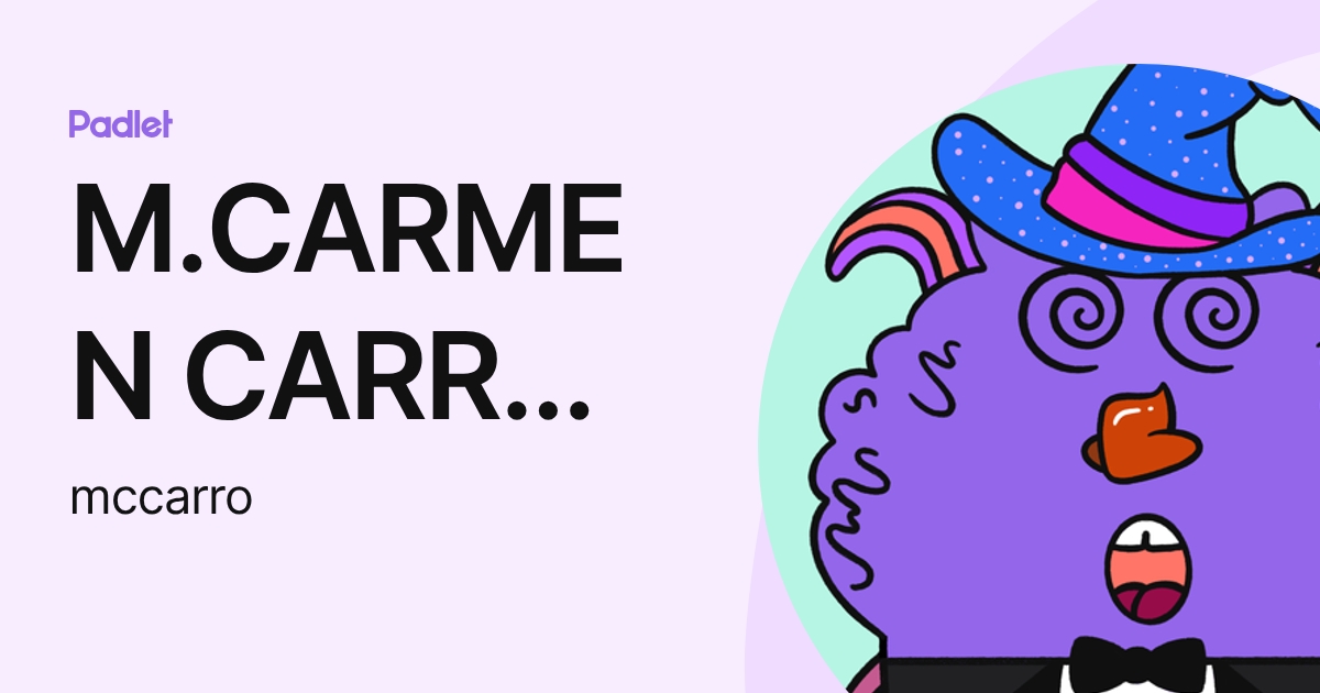 M.CARMEN CARRO GARCIA (mccarro) profile | Padlet