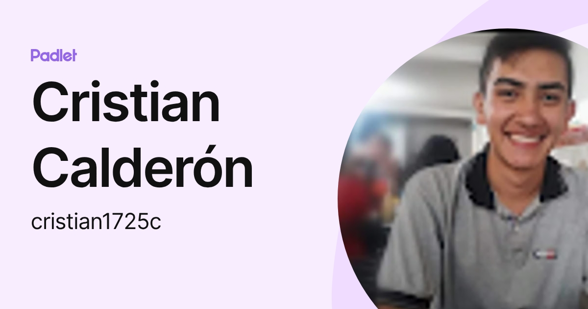 Cristian Calderón (cristian1725c) profile | Padlet