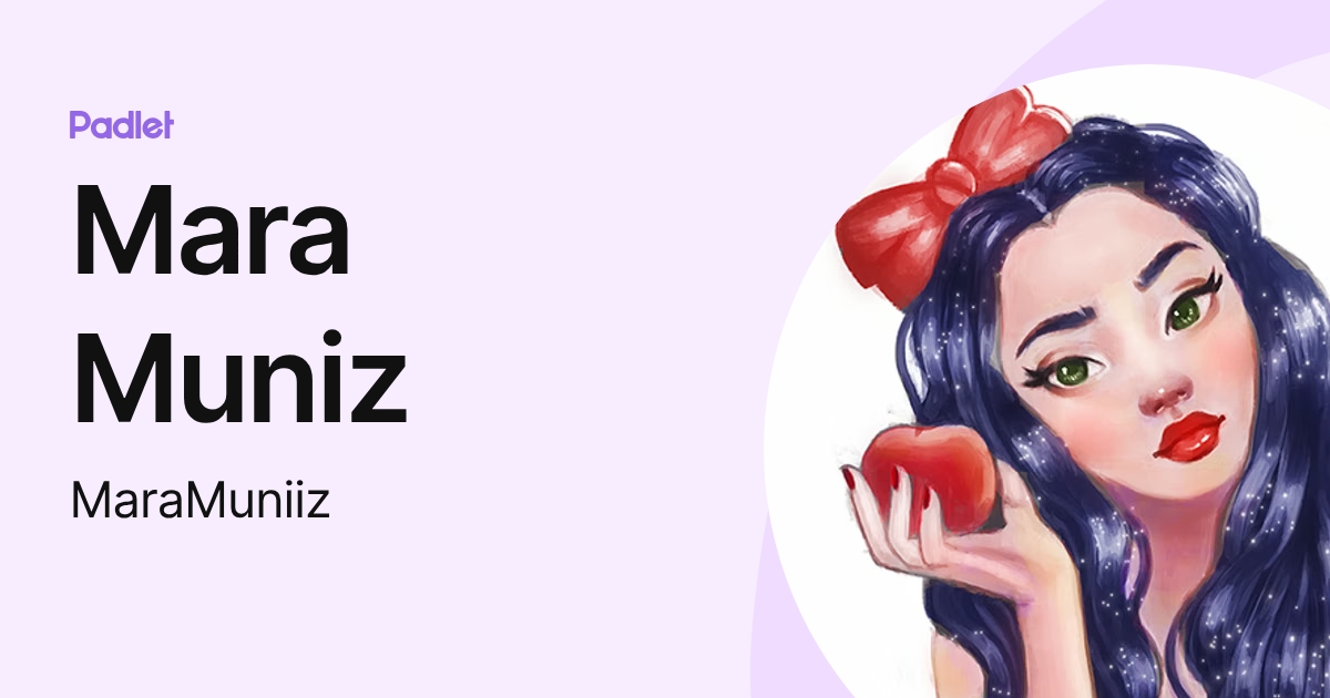 Mara Muniz (MaraMuniiz) profile | Padlet