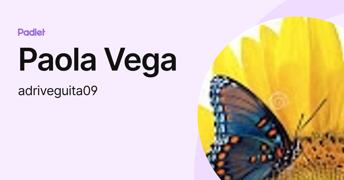 Paola Vega (adriveguita09) profile | Padlet