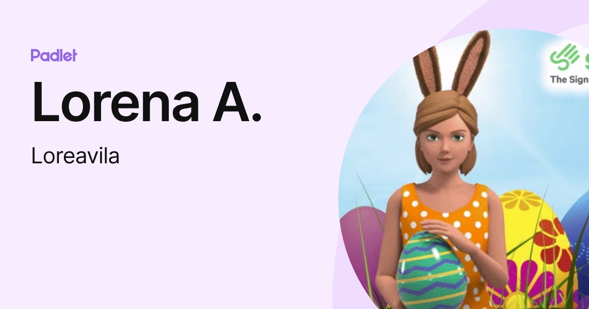 Lorena (Loreavila) profile | Padlet
