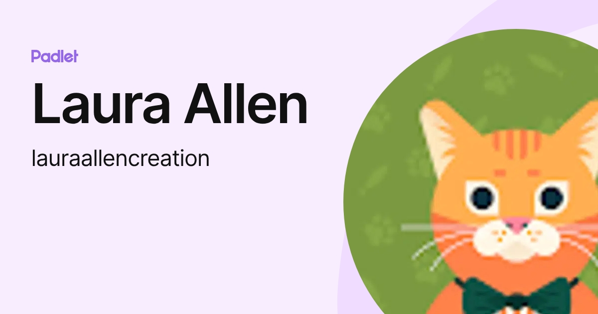 Laura Allen (lauraallencreation) profile | Padlet
