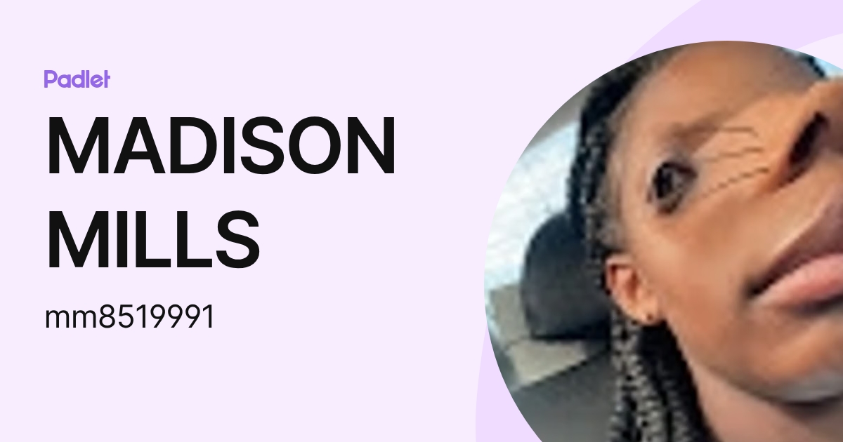 MADISON MILLS (mm8519991) profile | Padlet