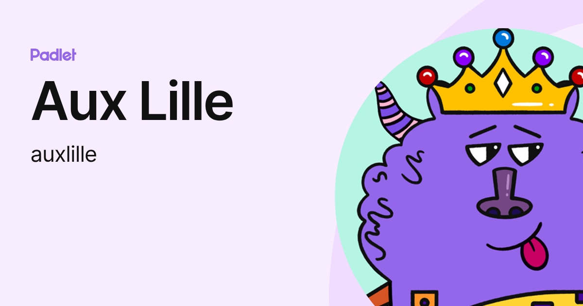 Aux Lille (auxlille) profile | Padlet