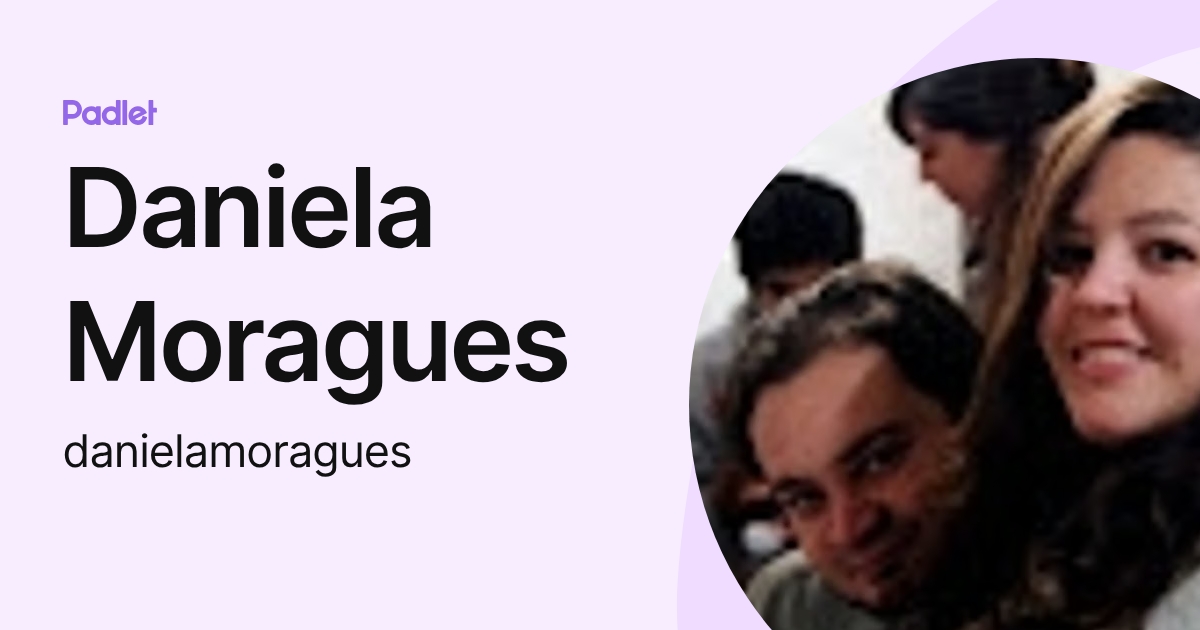 Daniela Moragues (danielamoragues) profile | Padlet